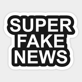 Super Fake News Sticker